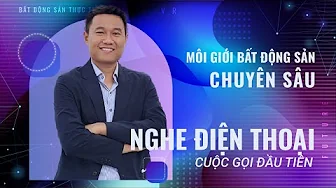 Kỹ năng tìm kiếm khách mua nhà đất cho Môi giới giỏi | Khoá học Môi giới BĐS